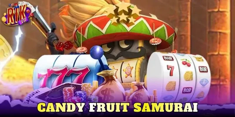 Candy Fruit Samurai